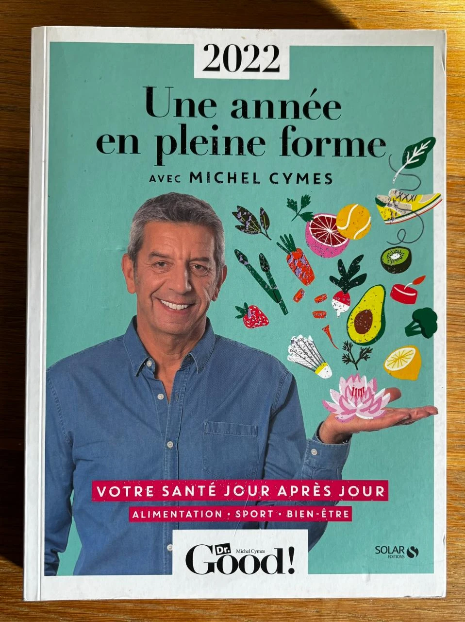 2022 Une année en pleine forme avec Michel Cymes (Format Broché A4)